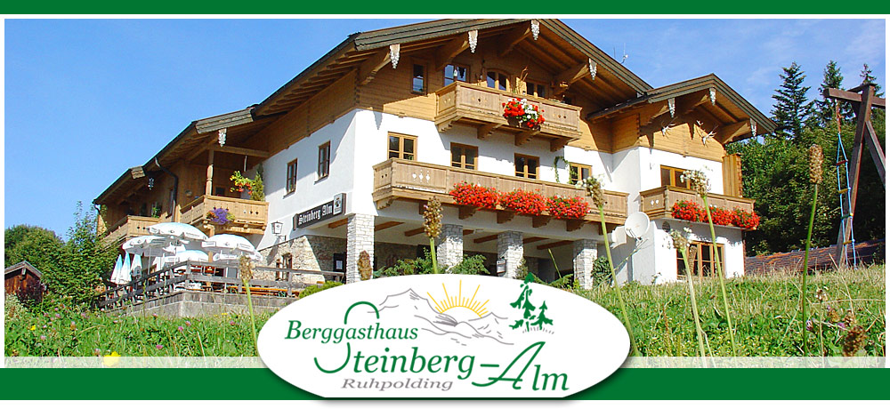 Berggasthaus Steinberg Alm Ruhpolding